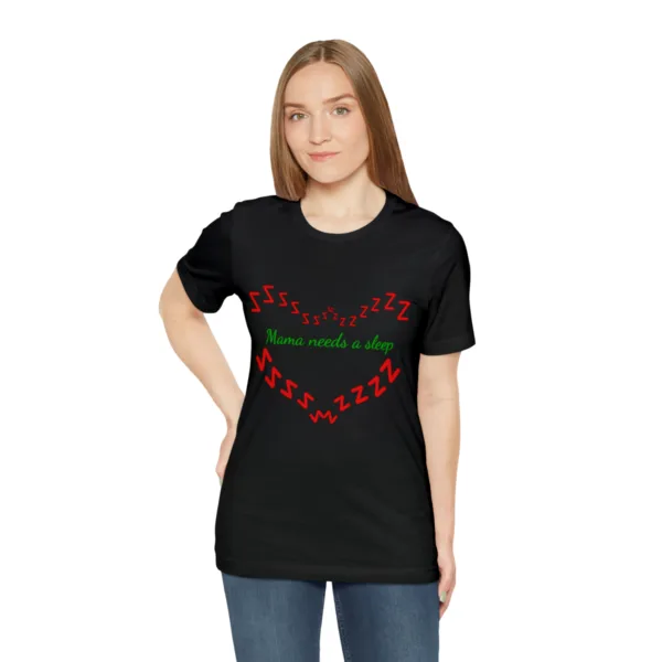 Hot New Mama Needs A Sleep T-shirt - Image 6