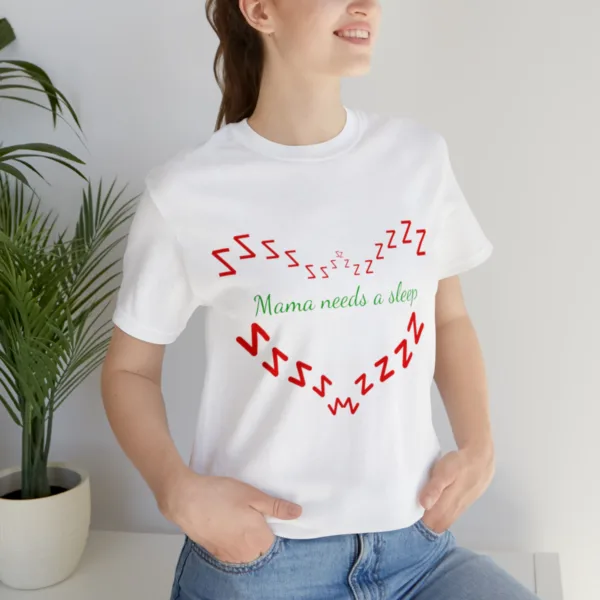 Hot New Mama Needs A Sleep T-shirt