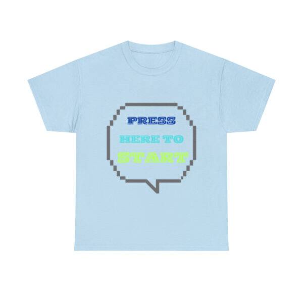 PRESS HERE TO START Unisex Tee - Image 14