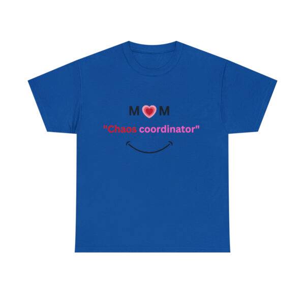 Awesome New Mom Chaos Coordinator T-shirt - Image 20