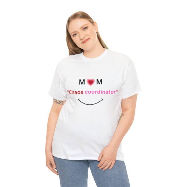 Awesome New Mom Chaos Coordinator T-shirt - Image 9
