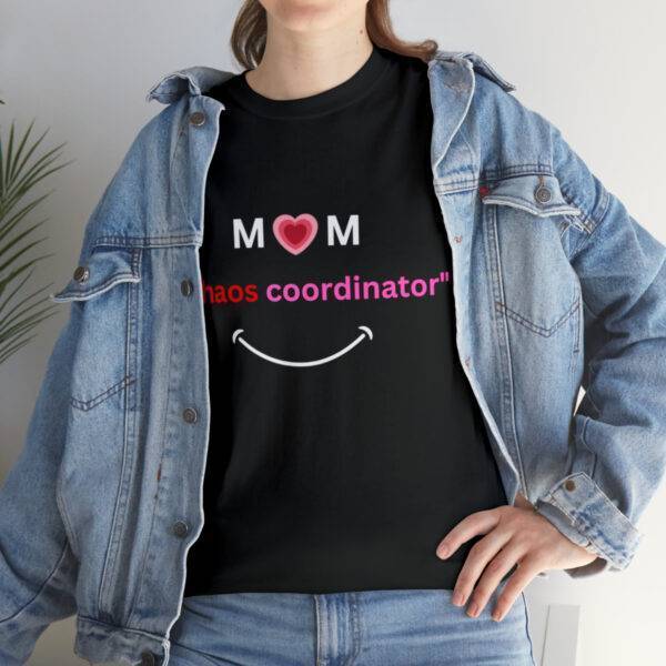 Awesome New Mom Chaos Coordinator T-shirt - Image 14
