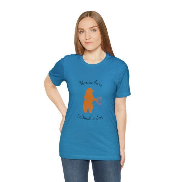 Mama Bear Drink Beer - Image 21