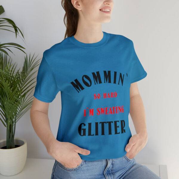 Awesome Mommin So Hard Woman T Shirt - Image 26