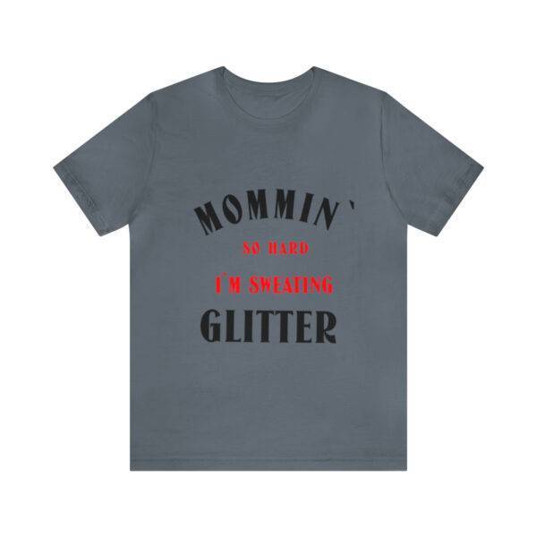 Awesome Mommin So Hard Woman T Shirt - Image 2