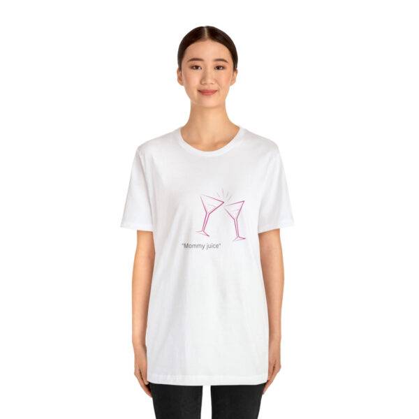 New Cool Mommy Juice  T shirt - Image 9