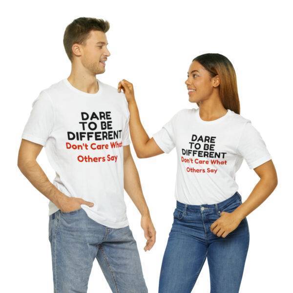 Dare To Be Different  Couple T Shirt - Image 5