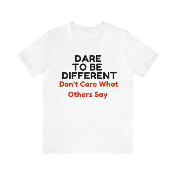 Dare To Be Different  Couple T Shirt - Image 6