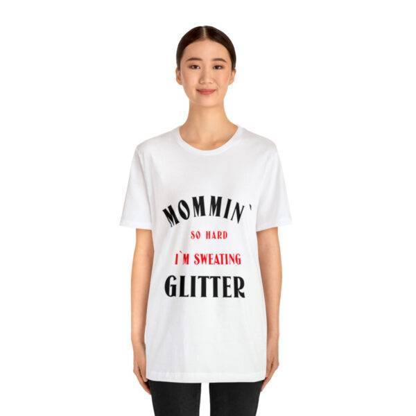 Awesome Mommin So Hard Woman T Shirt - Image 9