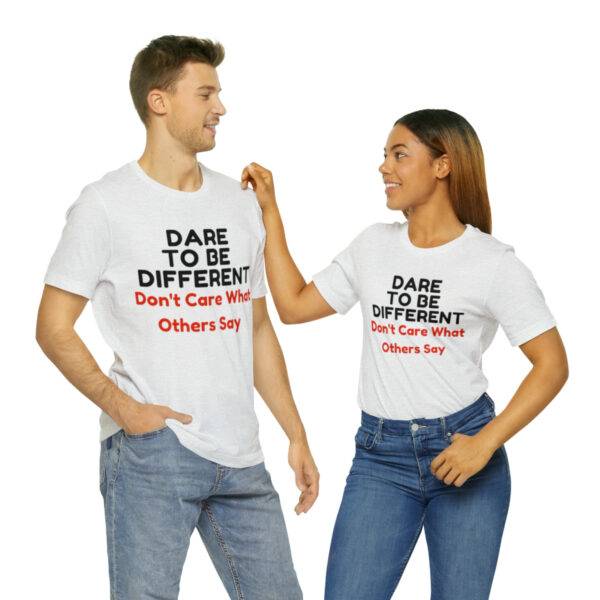 Dare To Be Different  Couple T Shirt - Image 10
