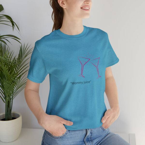 New Cool Mommy Juice  T shirt - Image 26