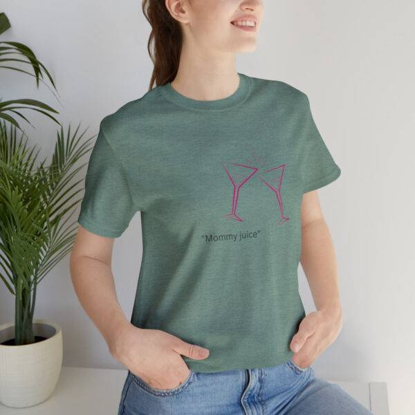 New Cool Mommy Juice  T shirt - Image 16