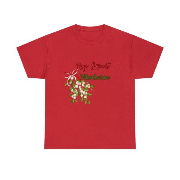 My Sweat Mistletoe T-Shirt - Image 44