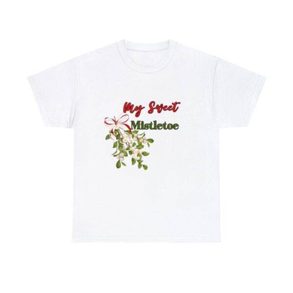 My Sweat Mistletoe T-Shirt - Image 9