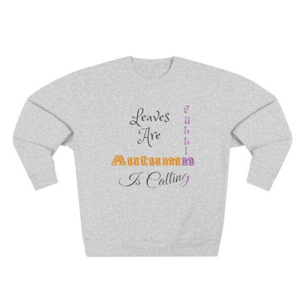 Leaves Are Falling Sweatshirt - Image 2