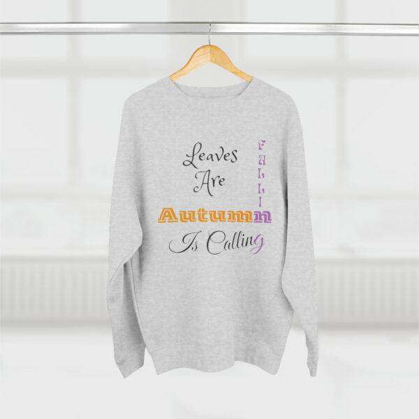Leaves Are Falling Sweatshirt - Image 5