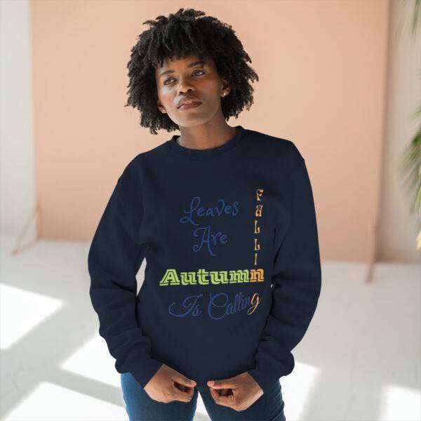 Leaves Are Falling Sweatshirt - Image 31