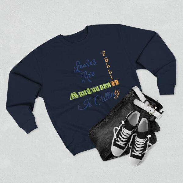 Leaves Are Falling Sweatshirt - Image 34