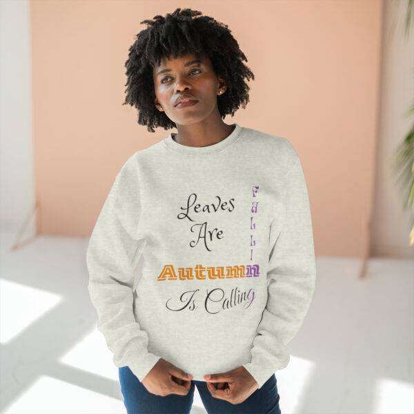 Leaves Are Falling Sweatshirt - Image 19