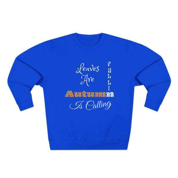 Leaves Are Falling Sweatshirt - Image 26